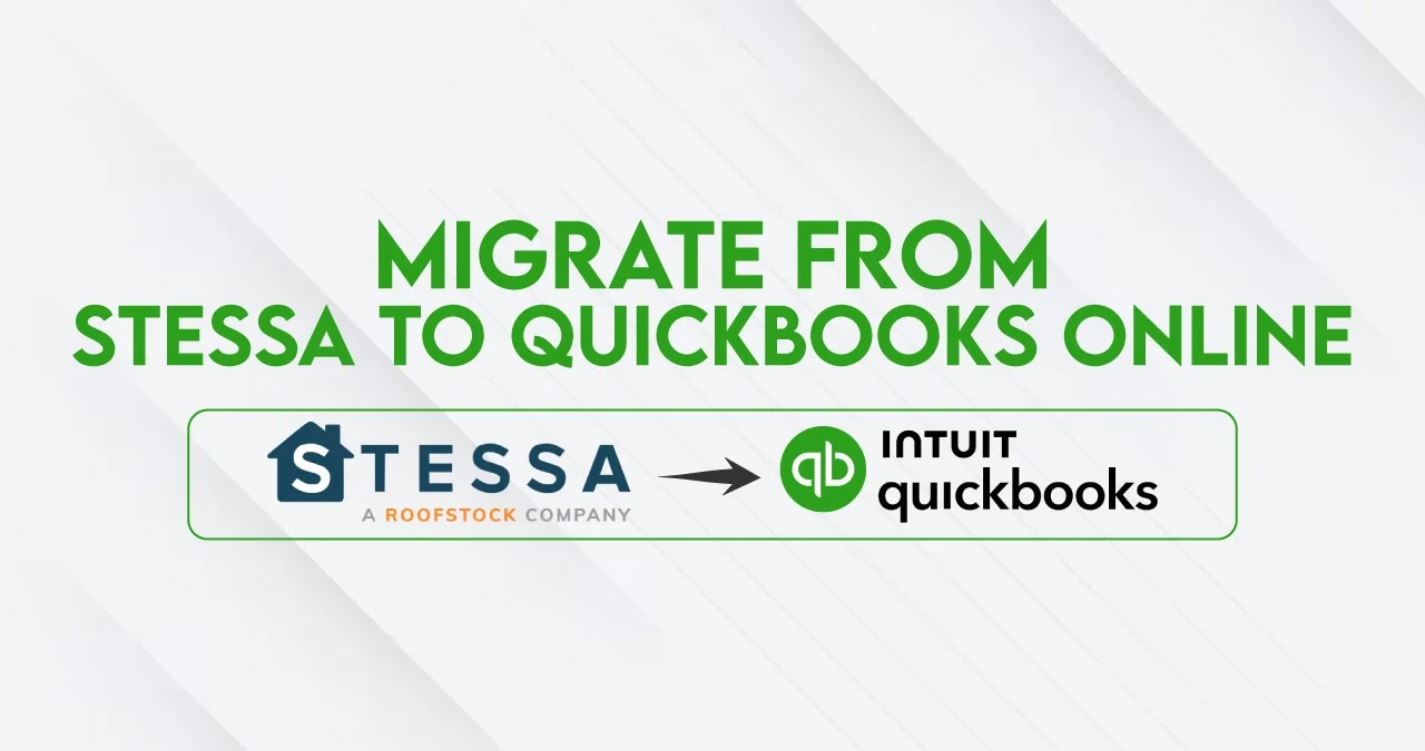 Migrate from Stessa to QuickBooks Online – A Smarter Accounting Shift for Real Estate Investors