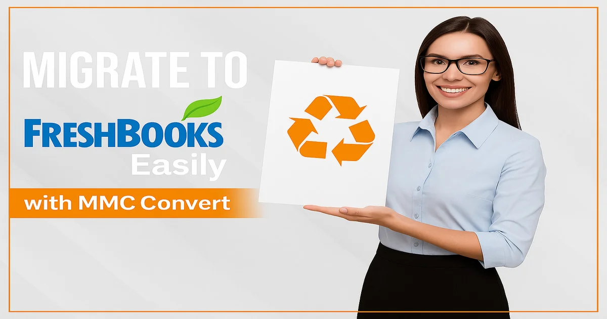 How to Migrate to FreshBooks: The Complete Guide for a Hassle-Free Switch
