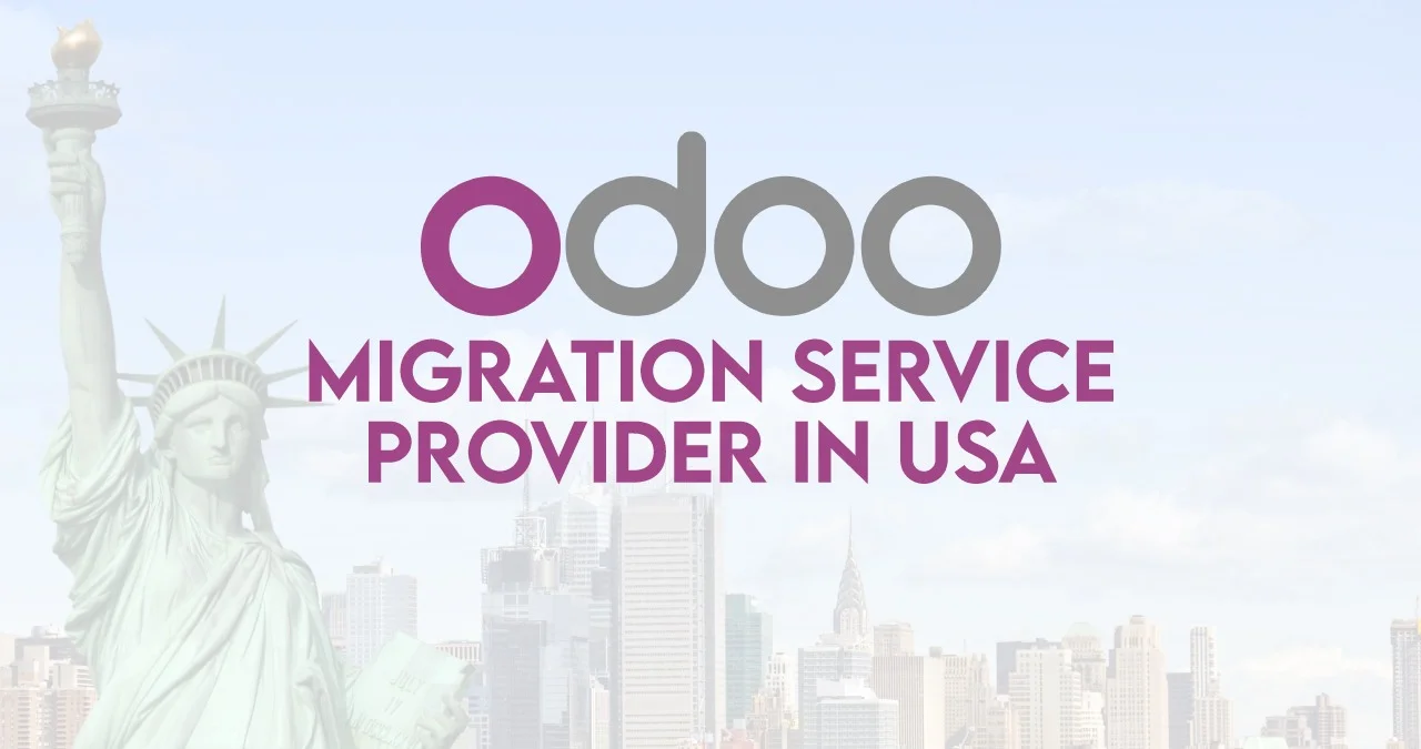Odoo Migration Service Provider in USA – Trusted Experts for Seamless Data Migration