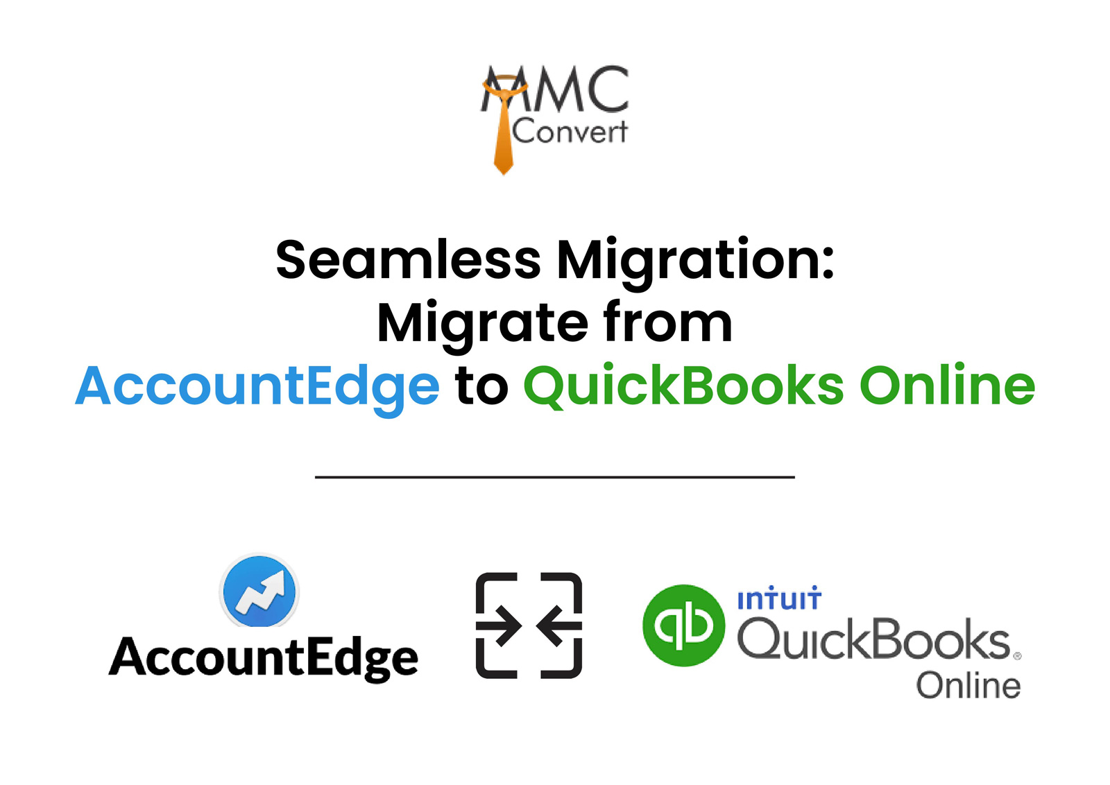 Seamless Migration: Migrate from AccountEdge to QuickBooks Online