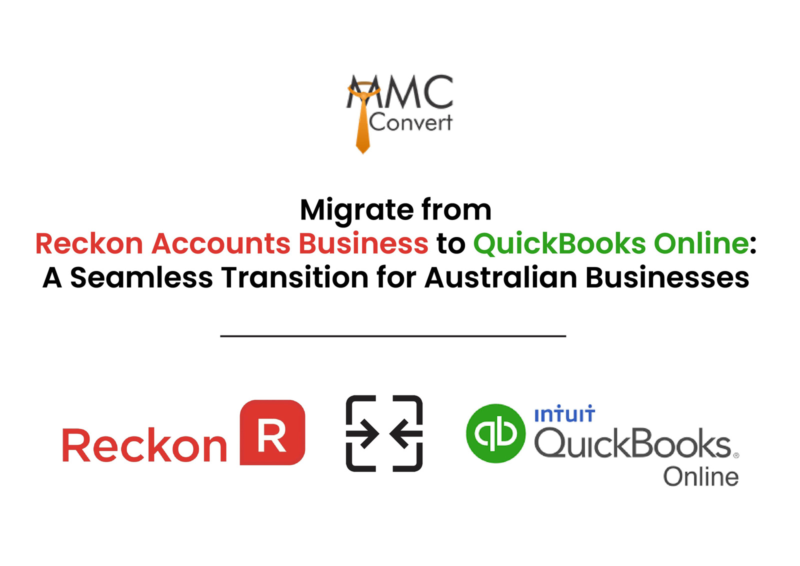 Migrate from Reckon Accounts Business to QuickBooks Online: A Seamless Transition for Australian Businesses