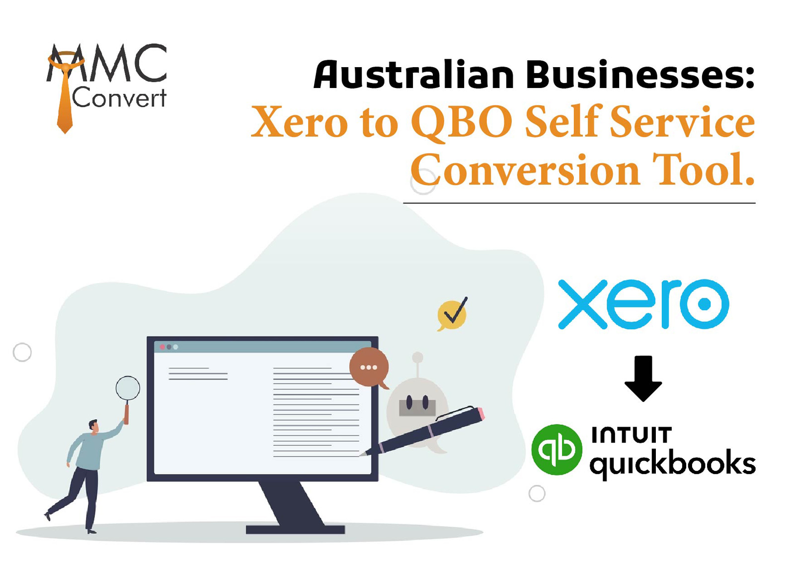 A Detailed Guide to the Self Service Tool for Xero to QBO Conversion for Australian Businesses