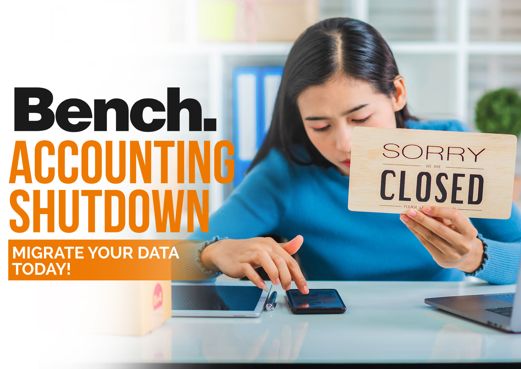 Bench Accounting Shutdown: What You Need to Know and Do